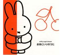 Music Box - Miffy Orgel Dream:Okiniiri No