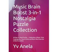 Music Brain Boost 3-in-1 Nostalgia Puzzle Collection: 45 Easy-to-Read Puzzles - Celebration of Music Trivia Cryptograms, Classic Artists and Music Word Searches & Word Scrambles