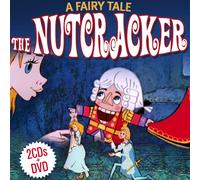 Music By Tschaikowsky / Cartoo - The Nutcracker. A Fairy Tale. CD+DVD