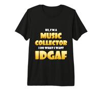 Music Collector Idgaf Rare CD Album Vinyl Record Collections Camiseta Premium