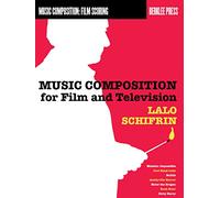 Music Composition for Film and Television (Music Composition: Film Scoring)