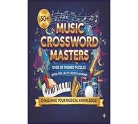 Music Crossword Masters: Music Crossword Puzzles: Crossword Puzzles with Easy to Read Print about Music, Songs, Band Knowledge and More | 50+ Puzzles ... Gifts for Mom, Dad, Son, Daughter, Grandma