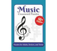 Music Crossword Puzzles: Crossword puzzles about music, instruments, composers, and more! | Easy to read print | 6x9 inches, 120 pages | Great gift for Holidays, Vacation, and Relaxation
