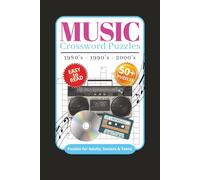 Music Crossword Puzzles: Crossword Puzzles with Easy to Read Print about 1980's Music, 1990's Music, 2000's Music and More | 6x9 inches, 120 pages | ... for Vacations, Holidays and Relaxation