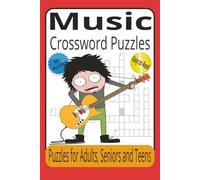 Music Crossword Puzzles for Adults, Seniors and Teens: Crosswords with Easy to Read Print about Music, Instruments, bands and More | 6x9 inches, 120 ... Gift for Vacations, Holidays and Relaxation