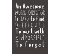 Music Director Gifts: Appreciation & Thank You Lined Notebook | Journal for Music Directors, Conductors & Music Teachers | 6x9 Blank Notebook