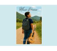 Music Dream: (The Bright Path Tales) Marwan Bajis Hassan