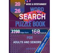 Music & Entertainment Word Search for Adults and Seniors: Large Print Puzzles with 3,200 Unique Words: 160 Puzzles | 80 Topics | To Sharpen Your Mind