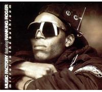 Music Factory Featuring Ranking Roger - Mirror In The Bathroom