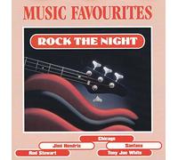 Music Favourites-Rock the night - Chicago, Rare Earth, Iron Butterfly, John Mayall..