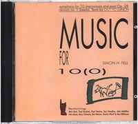 Simon Fell - Music For 10(0) Symphony for 10 Improvisers & Poet, Op. 28, Version No. 1