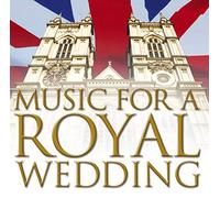 Music For A Royal Wedding - Music For A Royal Wedding