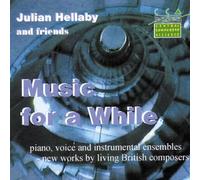 Music for a While: New Works by Living British Composers