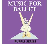 Music For Ballet - Purple Series (US Import)