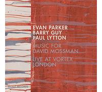 Evan Parker - Music for David Mossman - Live at Vortex, London