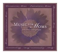 Music for Moms (And Other Cool People)