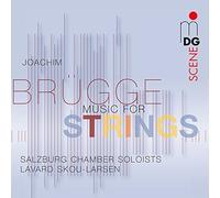 Salzburg Chamber Soloists - Joachim Brügge: Music for Strings
