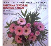 Music for the Millions - Vol. 64: Smetana/Dvorak/Gounod/Adam