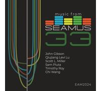 Music from SEAMUS, Vol. 33