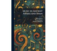 Music in Ancient Arabia and Spain