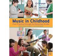 Música en la infancia mejorada: preescolar y primaria – Versión espiral (Mindtap Course List)