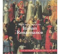 Music in the Age of the Italian Renaissance [The Metropolitan Museum of Art]