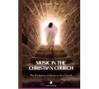 Music In The Christian Church (ebook)