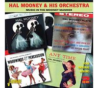 Mooney, Hal & His Orchestra - Music In The Mooney Manner - Four Original Albums