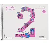MUSIC IN TUNE 2 PRIMARY STUDENT'S BOOK
