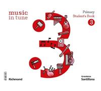 MUSIC IN TUNE 3 PRIMARY STUDENT'S BOOK