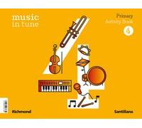 MUSIC IN TUNE 4 PRIMARY ACTIVITY BOOK (CONSTRUYENDO MUNDOS)