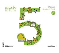 MUSIC IN TUNE 5 PRIMARY STUDENT'S BOOK