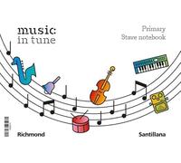 MUSIC IN TUNE 6 PRIMARY STUDENT'S BOOK (CONSTRUYENDO MUNDOS)