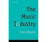Music Industry: Music in the Cloud (Digital Media and Society)
