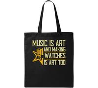 Music is Art and Making Watches is Art Too Artist Musician Slogan Bolso de mano de algodón orgánico natural negro, negro, talla única, Negro, One size