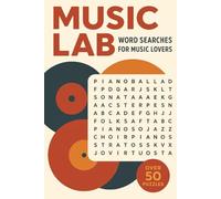 Music Lab Word Searches for Music Lovers: Word Searches with Easy to Read Print about Music, Musical Instruments, Music Genres and More | 6x9 inches, ... for Vacations, Holidays, and Leisure Time
