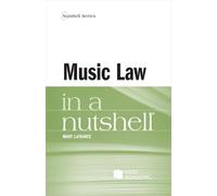 Music Law in a Nutshell (Nutshells)