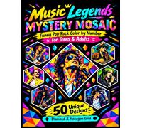 Music Legends Mystery Mosaic: Funny Pop Rock Color by Number for Teens & Adults - 50 Unique Diamond & Hexagon Grid Designs for Retro Music Fans, Stress Relief and Relaxation