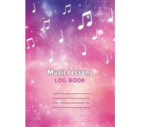 Music Lesson Logbook: Student Attendance and Progress Record (One Lesson Per Page)