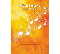 Music Lesson Logbook: Student Attendance and Progress Record (One Lessons Per Page)