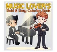 MUSIC LOVER’S l BOLD & EASY MUSICAL INSTRUMENT COLORING BOOK: A COLORING BOOK FOR ADULTS AND KIDS, FEATURING EASY DESIGNS FOR RELAXATION WITH MUSIC LOVER’S INSTRUMENTS.