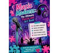 Music Madness: The Ultimate Puzzle and Art Book