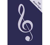 Music Manuscript Blank Notebook: Blank Sheet Music notebook | Staff Paper Notebook | Staff Manuscript pad | 100 Pages | 8.5x11.5 Inches