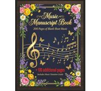 Music Manuscript Book 200 Pages - Plus 100 Bonus Pages (The Forgetful Genius Series)