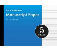 Music Manuscript Paper A5 Landscape: Blue Cover | Notebook | Journal | Composition Book