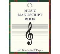 Music Manuscript Paper: Blank Music Sheet Notebook | Music Writing Notebook | Manuscript Paper | 100 Blank Staff Pages | 8.5x 11inches | Preppy