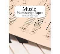 Music Manuscript Paper: Blank Sheet Music Book | Staff Paper Notebook | Staff Manuscript Pad | 100 Pages | 8.5x11 Inches