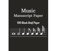 Music Manuscript Paper: Blank Sheet Music Composition Manuscript Staff Notebook | Blank Sheet Music Notebook | Music Writing Paper | Staff Paper ... Composition Notebook | 100 pages 8.5x11in