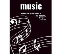Music Manuscript Paper: Blank sheet music Notebook | staff paper Notebook | Staff manuscript pad | 100 pages | 8.5x11 in
