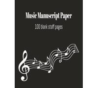 Music Manuscript Paper: Blank Sheet Music Notebook | Staff Paper Notebook | Staff Manuscript Pad